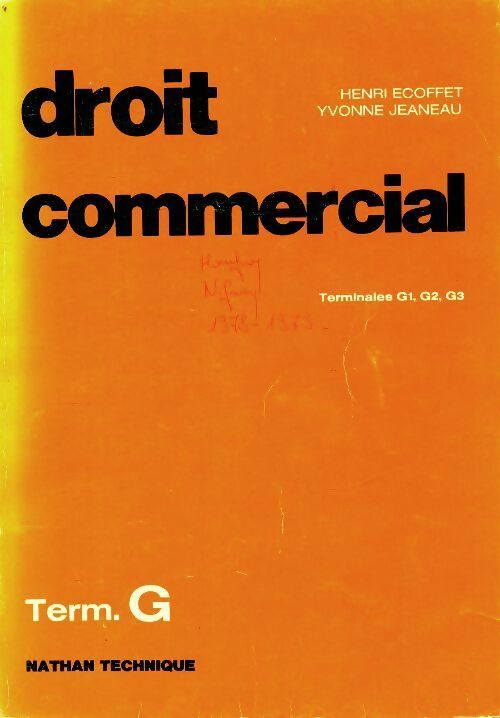 Droit commercial Terminale G1, G2, G3 - Henri Ecoffet -  Nathan GF - Livre
