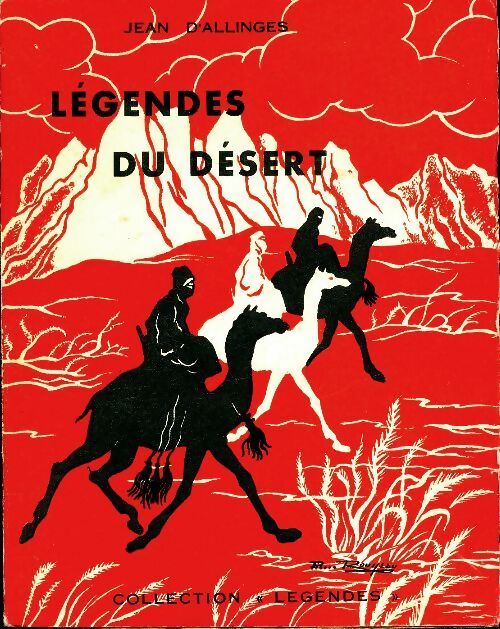 Livrenpoche : Légendes du désert - Jean D'Allinges - Livre