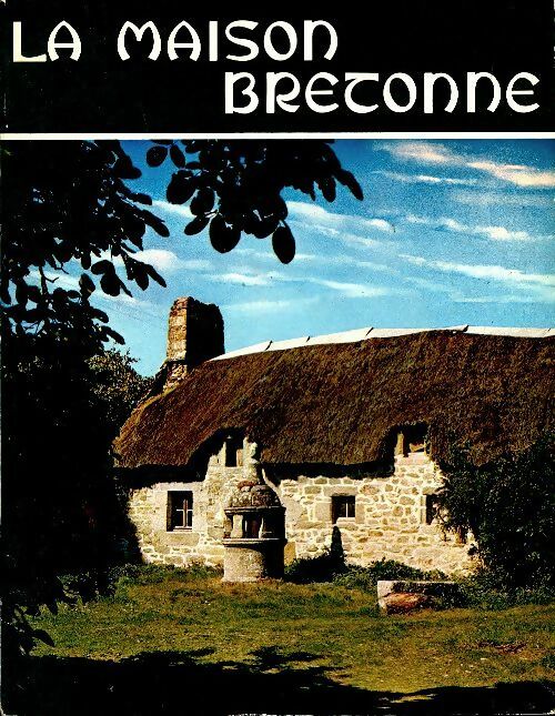 Livrenpoche : La maison bretonne - Joseph-Stany Gauthier - Livre