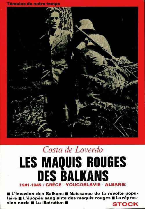 Livrenpoche : Les maquis rouges des Balkans - Costa De Loverdo - Livre