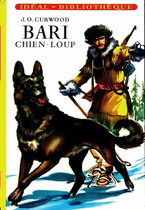 Livrenpoche : Bari chien-loup - James Oliver Curwood - Livre