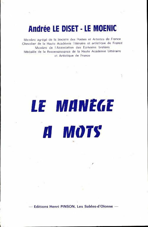 Livrenpoche : Le manège à mots - Andrée Le Diset-Le Moenic - Livre