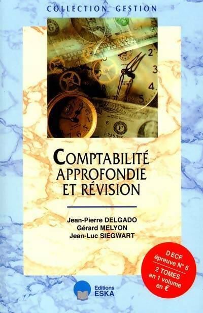 Livrenpoche : Comptabilité approfondie révision DECF 6 - Collectif - Livre