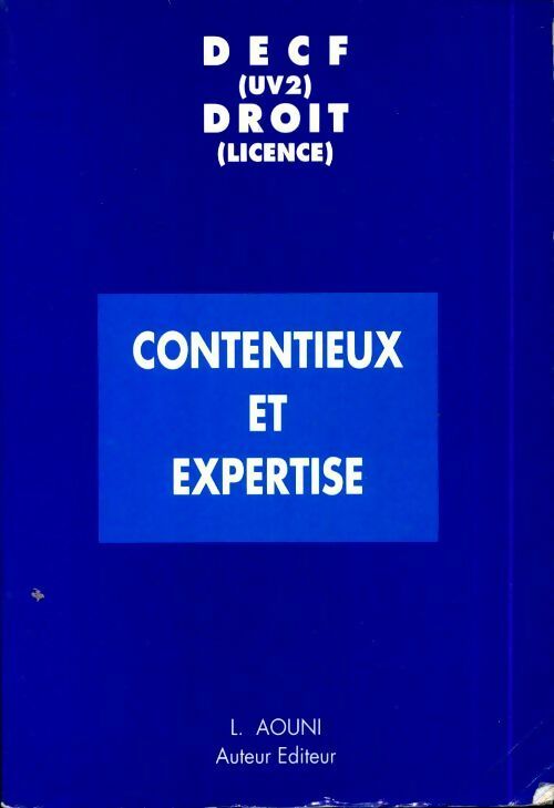 Livrenpoche : Contentieux et expertise. Decf-uv2 droit-licence - Lamine Aouni - Livre