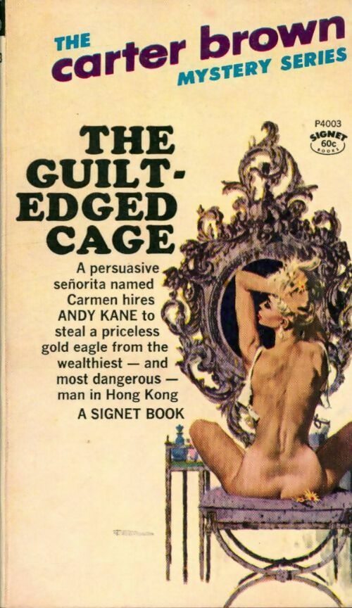 The guilt-edged cage - Carter Brown -  Signet books GF - Livre