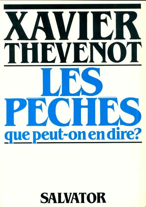 Livrenpoche : Les péchés, que peut-on en dire ? - Xavier Thévenot - Livre