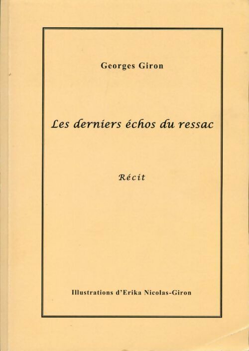 Livrenpoche : Les derniers échos du ressac - Georges Giron - Livre
