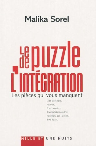 Livrenpoche : Le puzzle de l'intégration : Les pièces qui vous manquent - Malika Sorel - Livre