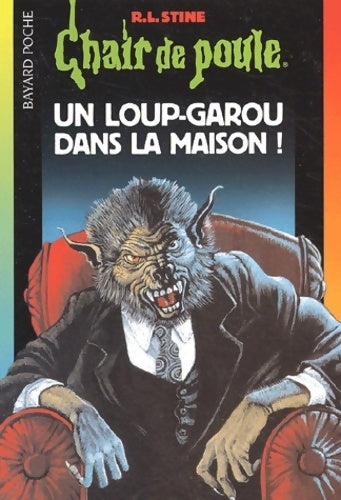 Livrenpoche : Un loup-garou dans la maison - Robert Lawrence Stine, R. L. Stine - Livre