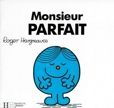 Livrenpoche : Monsieur Parfait - Roger Hargreaves - Livre