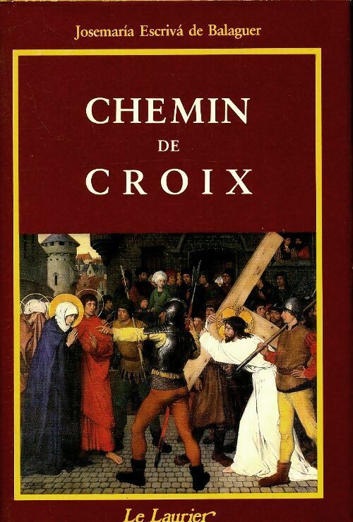 Livrenpoche : Chemin de croix - Josémaria Escriva De Balaguer - Livre