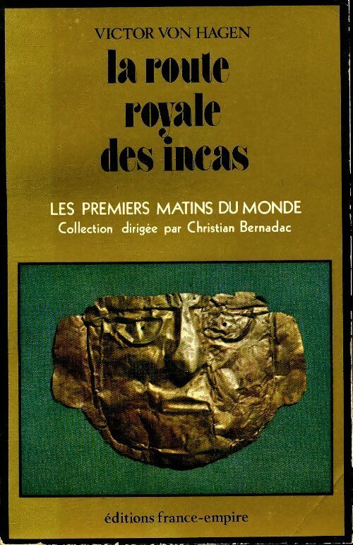 Livrenpoche : La route royale des incas - Victor Von Hagen - Livre