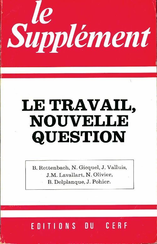 Livrenpoche : Le supplément n°136 : Le travail, nouvelle question - Collectif - Livre