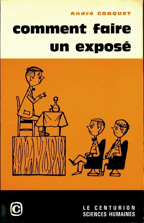Livrenpoche : Comment faire un exposé - André Conquet - Livre