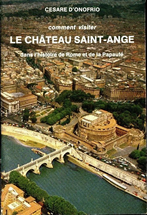 Livrenpoche : Comment visiter le château Saint-Ange - Cesare D'Onofrio - Livre