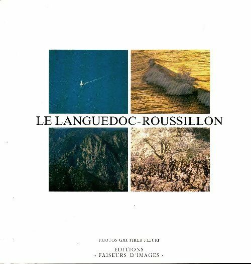 Livrenpoche : Le Languedoc-Roussillon - Collectif - Livre