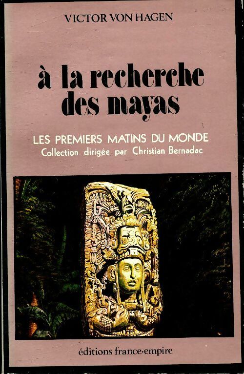 Livrenpoche : A la recherche des mayas - Victor Von Hagen - Livre
