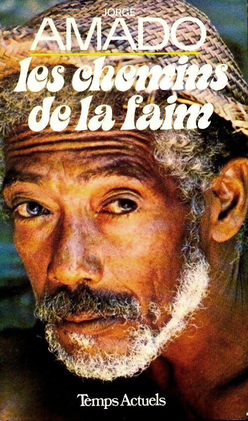 Livrenpoche : Les chemins de la faim - Jorge Amado - Livre