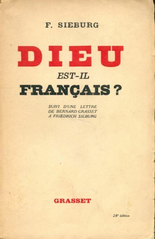 Dieu est-il Français? - Friedrich Sieburg - Livre