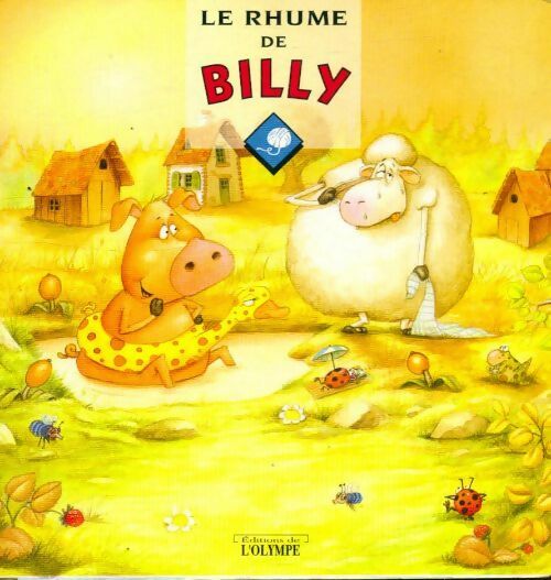 Le rhume de Billy - Dominique Chauveau - Livre