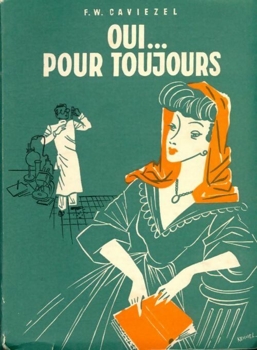 Livrenpoche : Oui pour toujours - F.W Caviezel - Livre