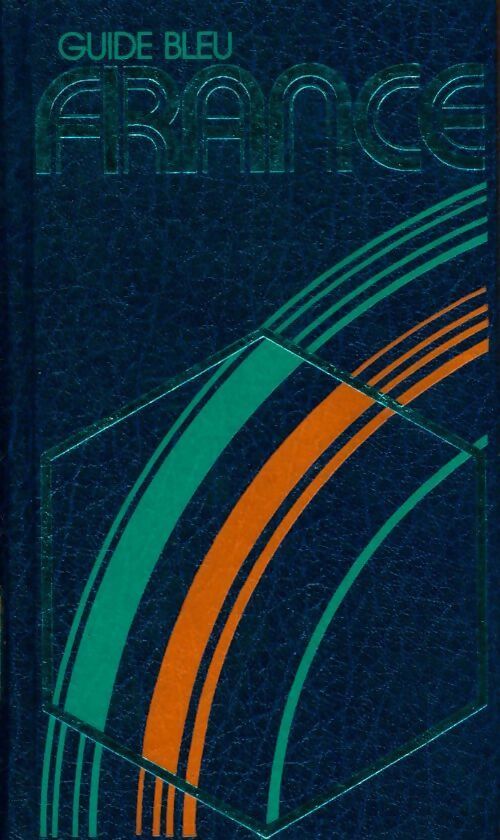 Livrenpoche : Guide bleu France 1980 - Collectif - Livre