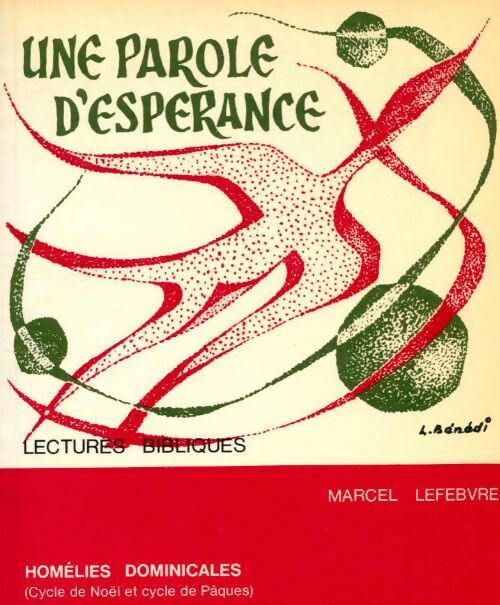 Livrenpoche : Une parole d'espérance - Marcel Lefebvre - Livre
