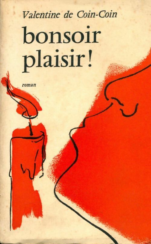 Livrenpoche : Bonsoir plaisir - Valentine De Coin-Coin - Livre