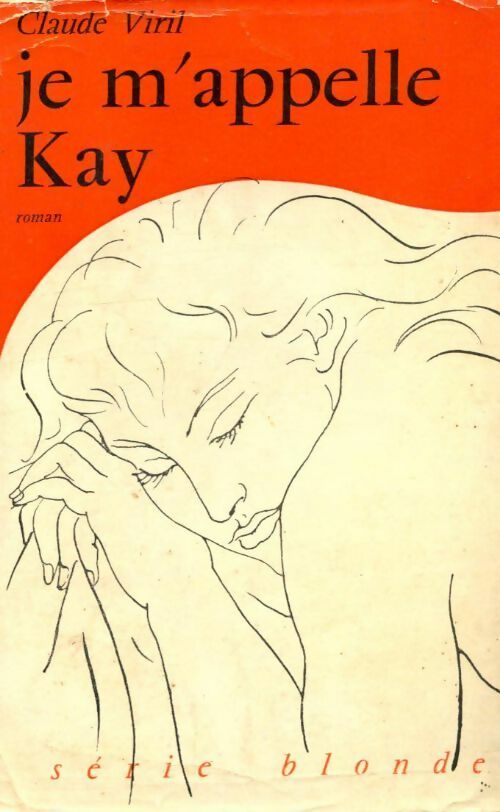 Livrenpoche : Je m'appelle Kay - Claude Viril - Livre
