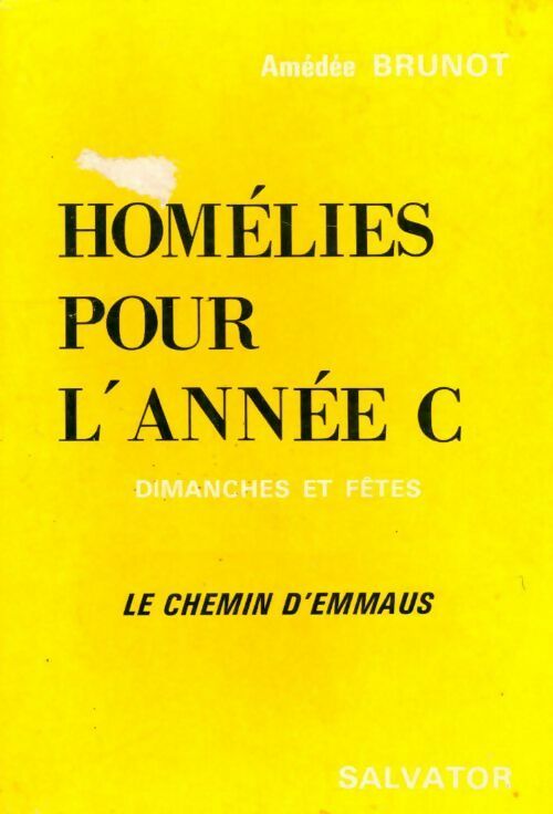 Livrenpoche : Homélies pour l'année C - Amédée Brunot - Livre