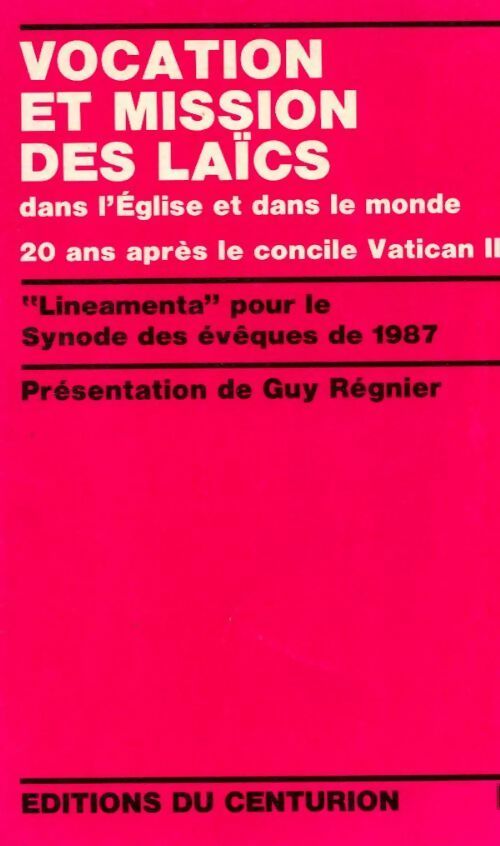 Vocation et mission des laïcs dans l'église et dans le monde vingt ans après le concile Vatican ii - Collectif -  Centurion poches divers - Livre