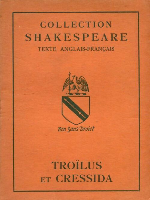 Collection Shakespeare : Troïlus et Cressida - William Shakespeare -  Dent - Livre