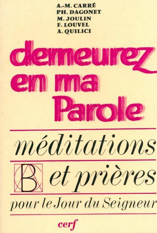 Livrenpoche : Demeurez en ma parole année B - Collectif - Livre