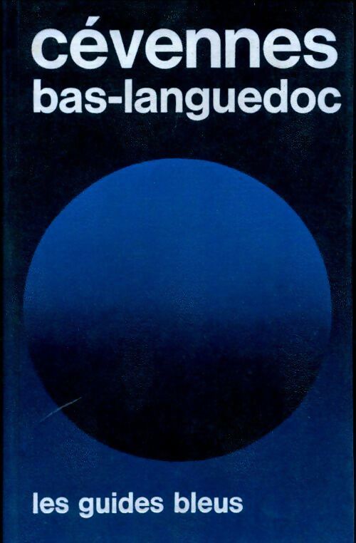 Livrenpoche : Cévennes, bas Languedoc - Françoise Vibert-Guigue - Livre