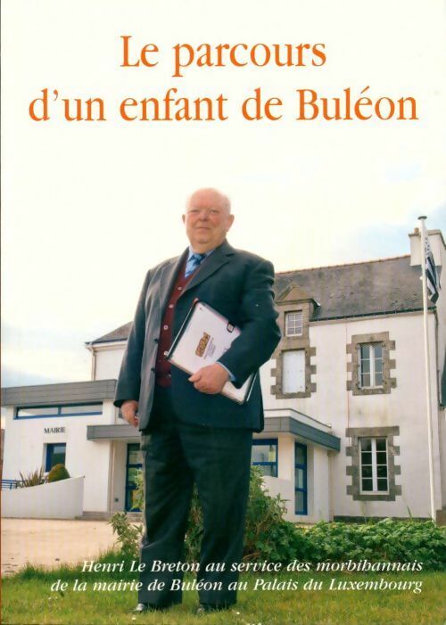 Livrenpoche : Le parcours d'un enfant de Buléon - Henri Le Breton - Livre