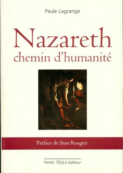 Livrenpoche : Nazareth, chemin d'humanité - Paule Lagrange - Livre