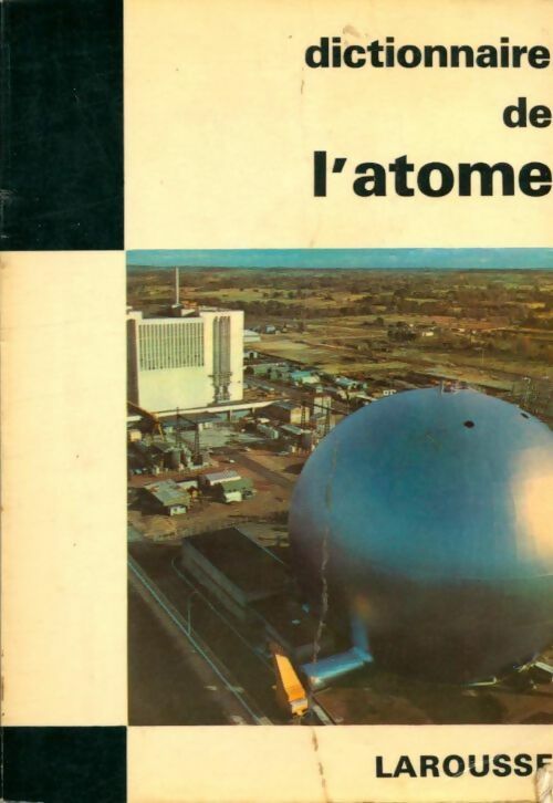 Livrenpoche : Dictionnaire de l'atome - Paul Musset - Livre