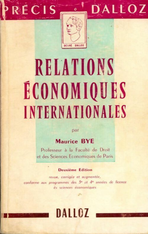 Livrenpoche : Relations économiques internationales - Maurice Bye - Livre