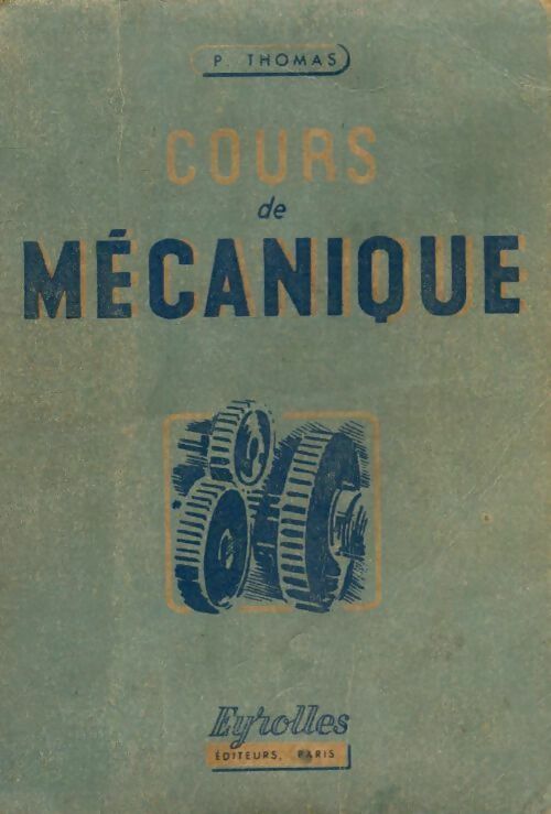 Livrenpoche : Cours de mécanique - P. Thomas - Livre