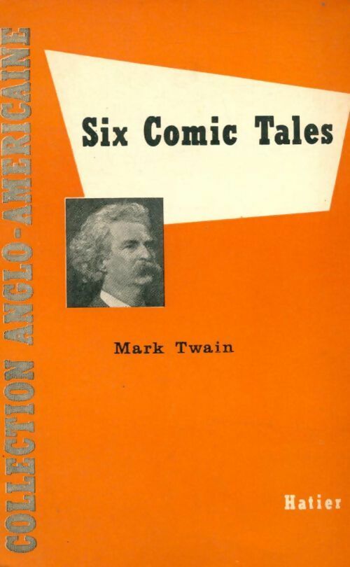 Six comic tales - Mark Twain -  Collection anglo-américaine - Livre