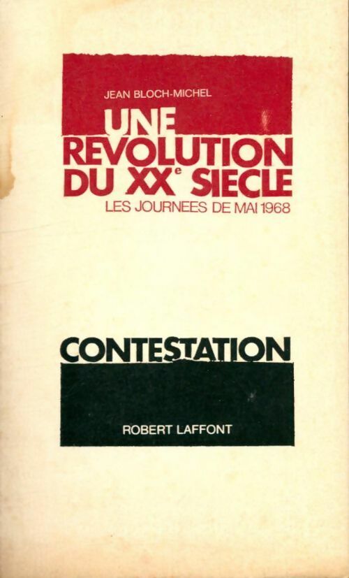 Livrenpoche : Une révolution du XXe siècle - Jean Bloch-Michel - Livre