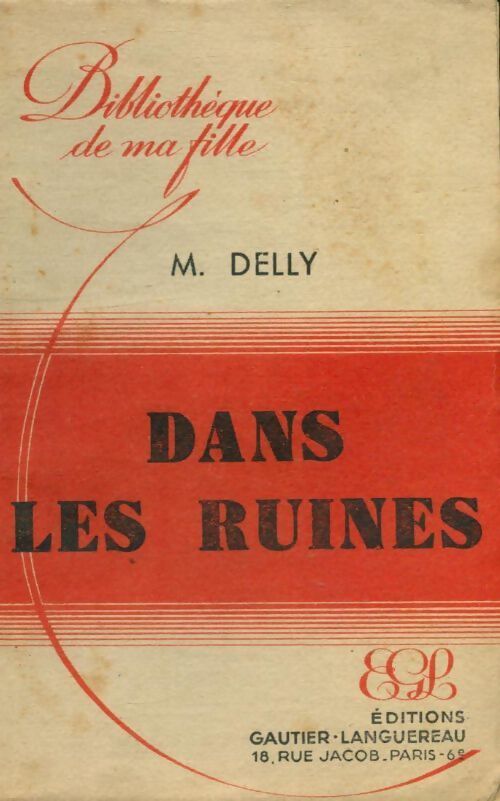 Dans les ruines - Delly - Livre