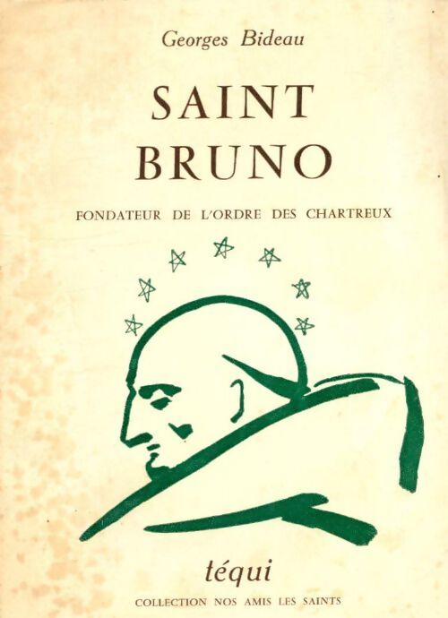 Saint Bruno - Georges Bideau - Livre