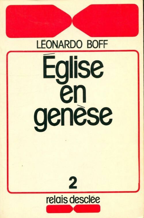 Livrenpoche : Eglise en genèse - Leonardo Boff - Livre
