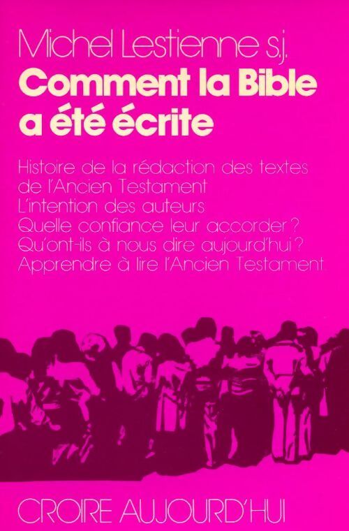 Livrenpoche : Comment la bible a été écrite  - Michel Lestienne - Livre