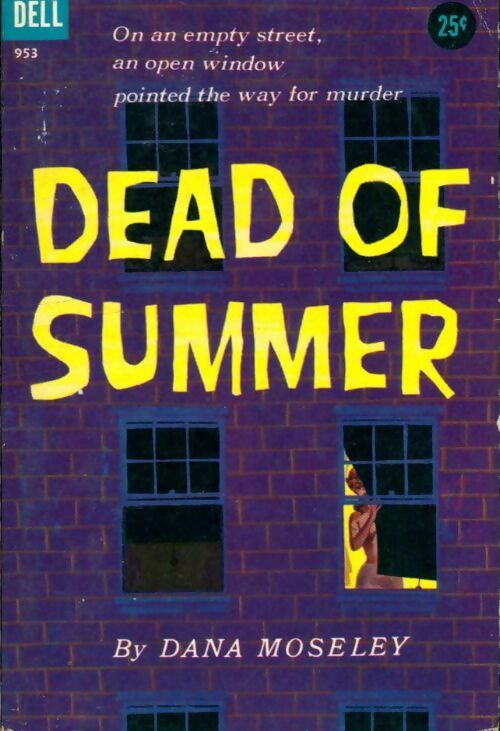 Livrenpoche : Dead of summer - Dana Moseley - Livre