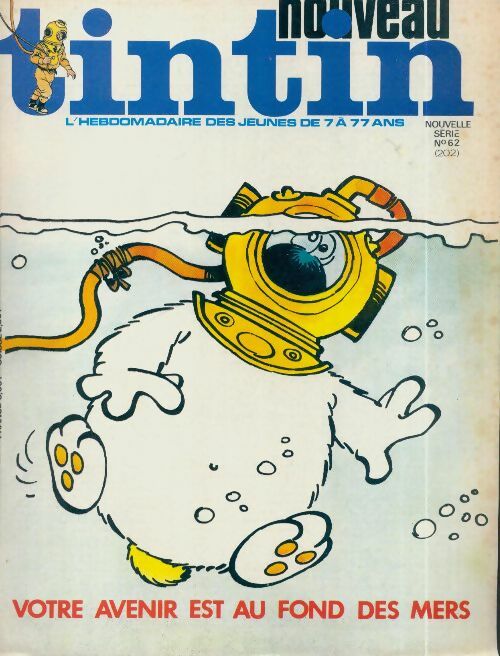 Livrenpoche : Tintin nouveau n°62 : Votre avenir est au fond des mers - Collectif - Livre