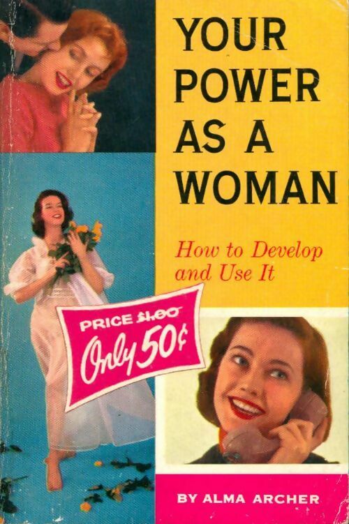 Livrenpoche : Your power as a woman - Alma Archer - Livre