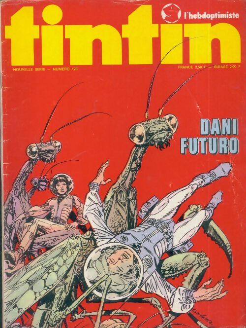 Livrenpoche : Tintin (nouvelle série) n°128 : Dani Futuro - Collectif - Livre