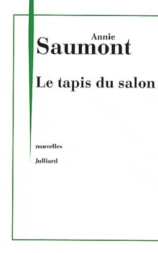 Livrenpoche : Le tapis du salon - Annie Saumont - Livre